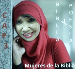 Mujeres de la Biblia Parte 3